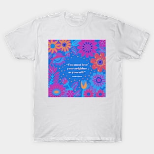 Love quote from Matthew 22:39 T-Shirt